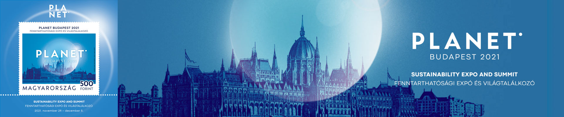 A képen a Planet2021 bélyeg és annak egy részlete a magyar országházzal látható égkék színben, háttérben a Földgolyóval.
